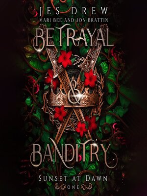 cover image of Betrayal & Banditry